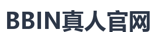 BBIN真人官网